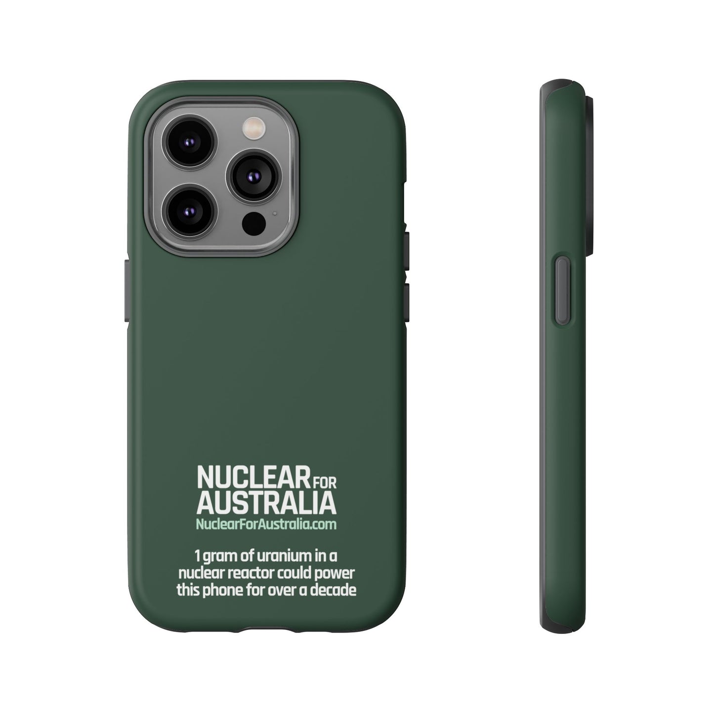 Nuclear for Australia Phone Case