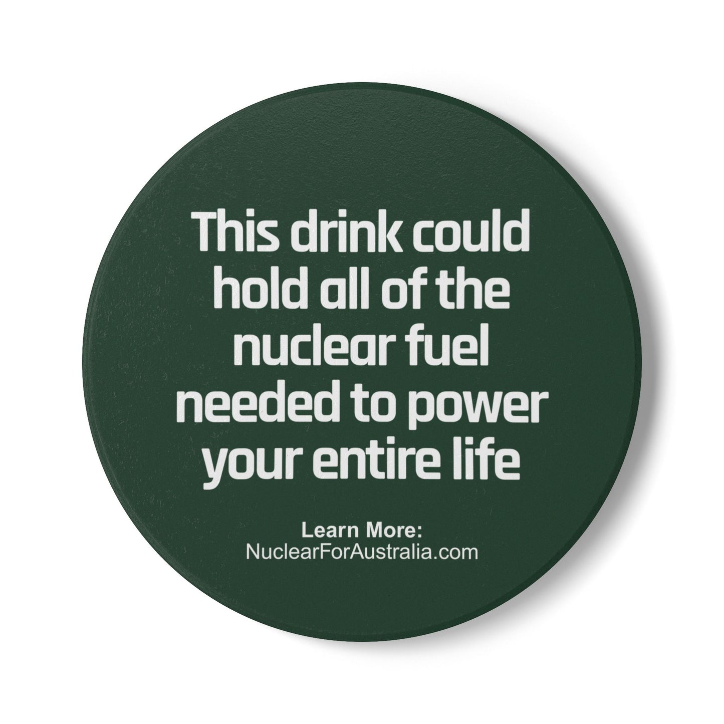 Nuclear for Australia Ceramic Coaster