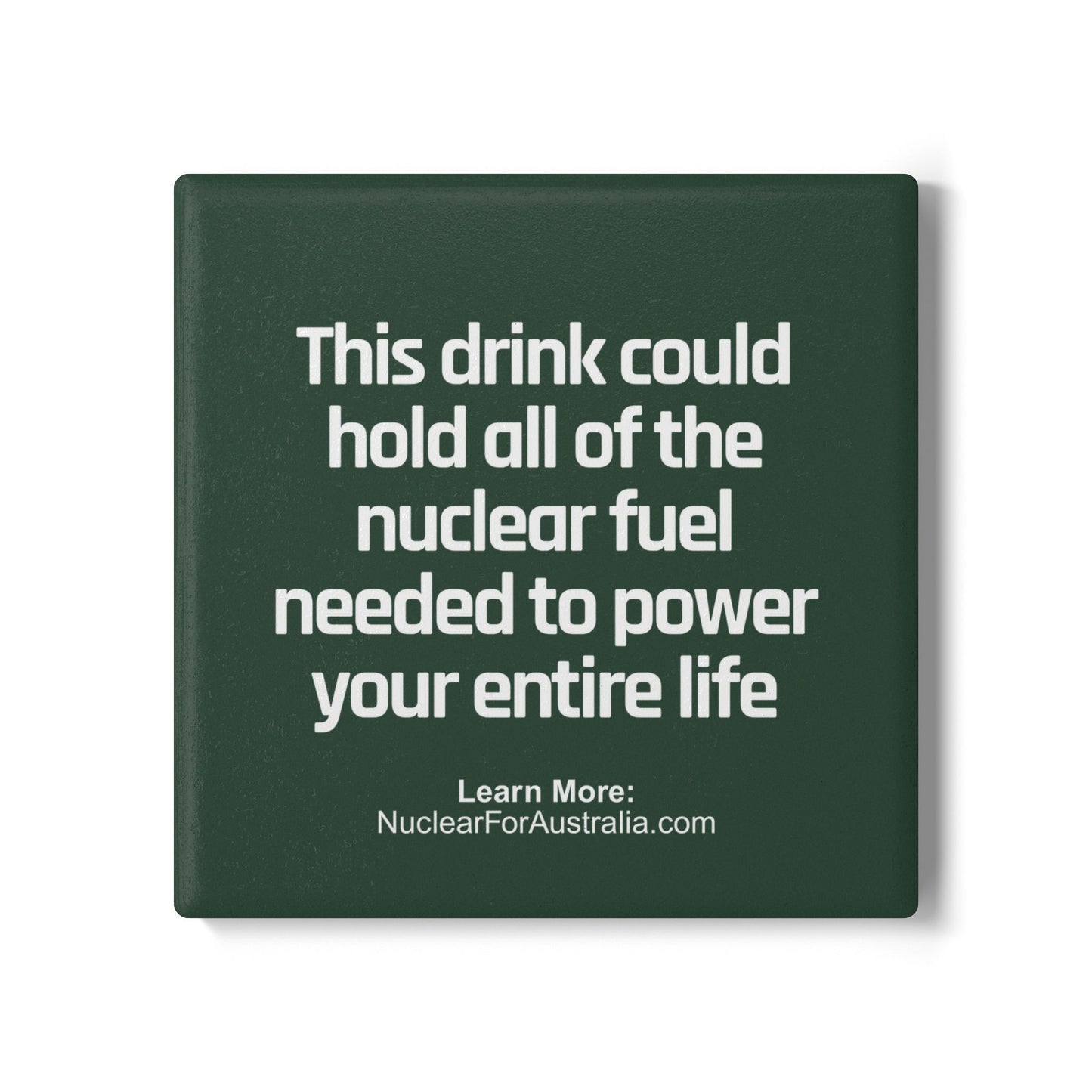 Nuclear for Australia Ceramic Coaster